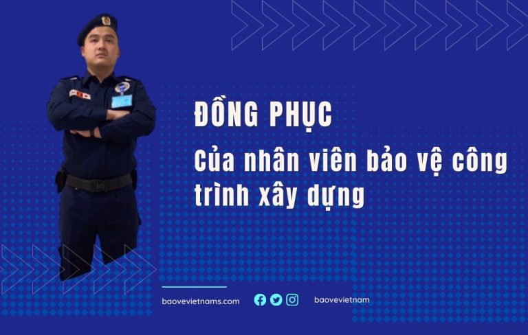 dong-phuc-bao-ve-cong-trinh