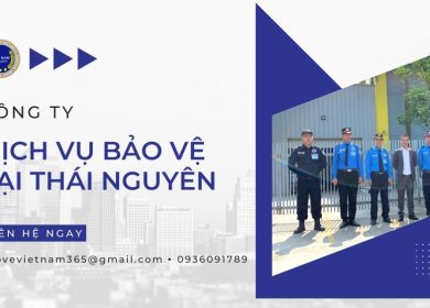 Công ty dịch vụ bảo vệ tại Thái Nguyên