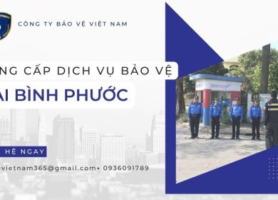 Công ty dịch vụ bảo vệ chuyên nghiệp tại Bình Phước